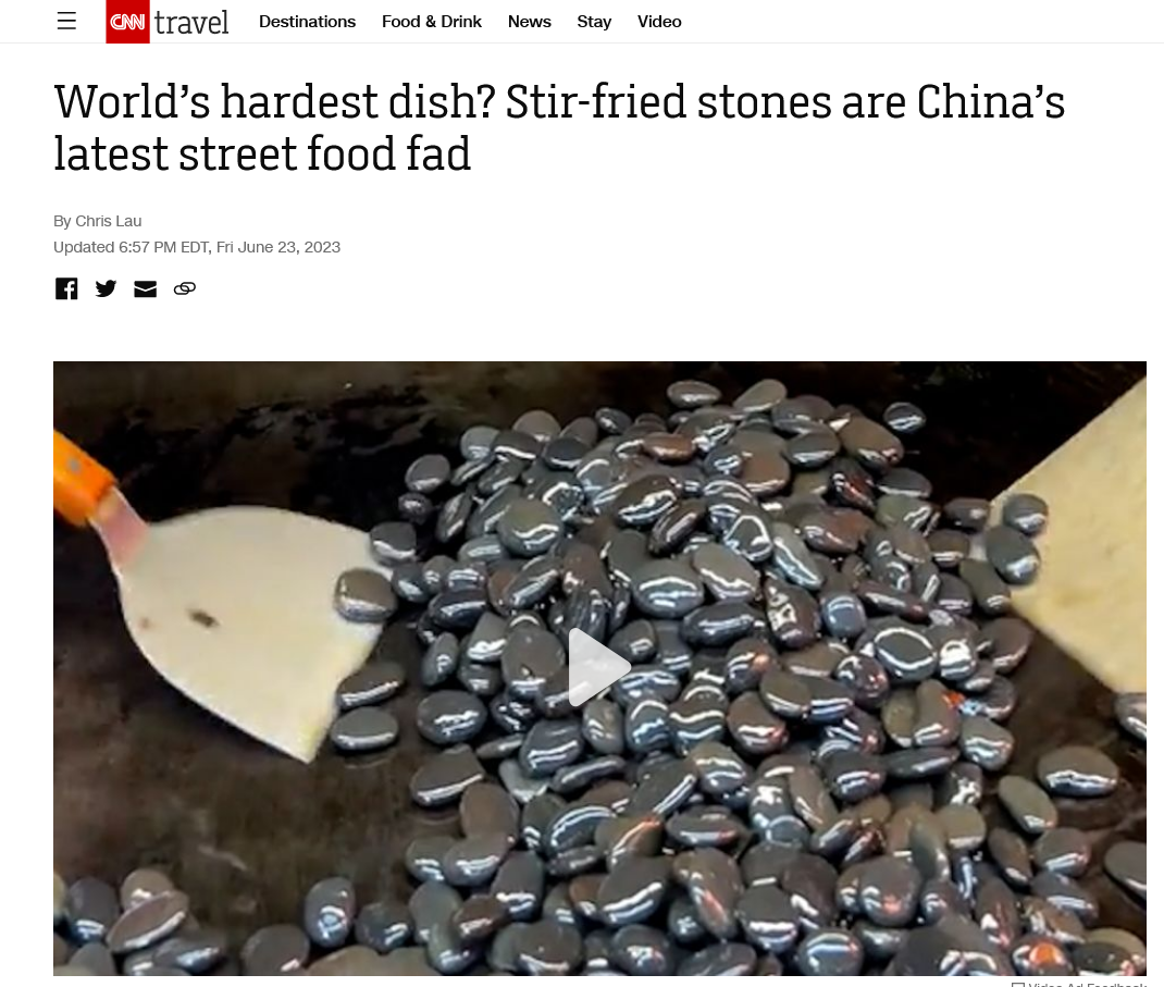 Screenshot 2023 07 10 At 12 17 41 Worlds Hardest Dish Stir Fried Stones Are Chinas Latest Street Food Fad Cnn